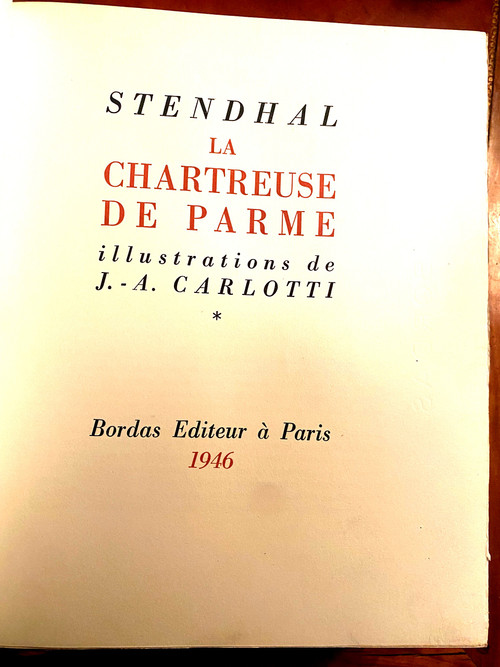 "La Chartreuse de Parme" de Stendhal en deux volumes Gd in 4  , sous emboitage illustrée de J.-A. Carlotti , édition Bordas Paris 1946