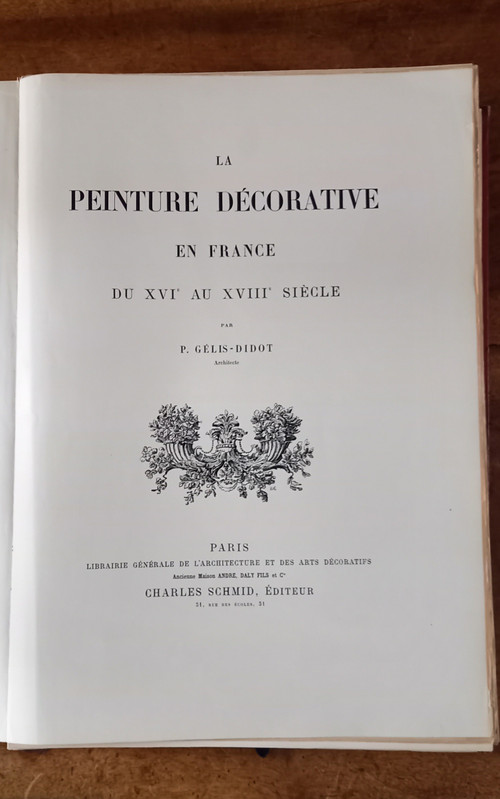 Decorative painting in France from the 16th to the 18th century 1880