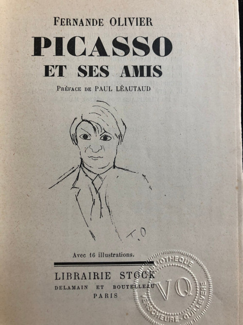 Picasso and his friends Fernande Olivier editions Chez Stock Paris original edition 1933 numbered