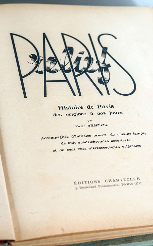 PARIS RELIEF, Histoire de Paris des origines à nos Jours. Pierre D'Espezel 1945