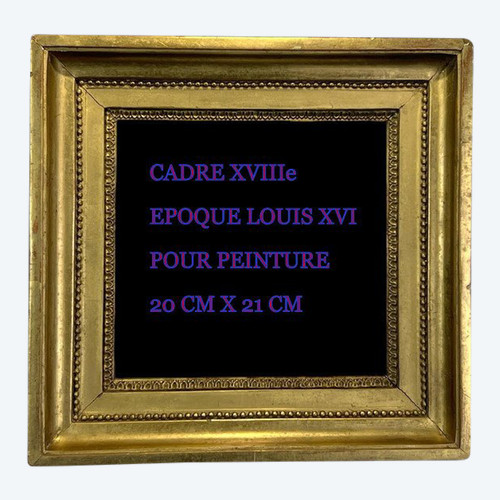 CADRE XVIIIe EPOQUE LOUIS XVI EN BOIS DORÉ SCULPTÉ POUR PEINTURE 20 CM X 21 CM