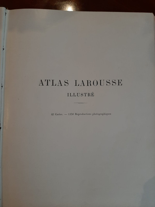 Nouveau Larousse illustré & Atlas - Universal encyclopedic dictionary - 1898 to 1907