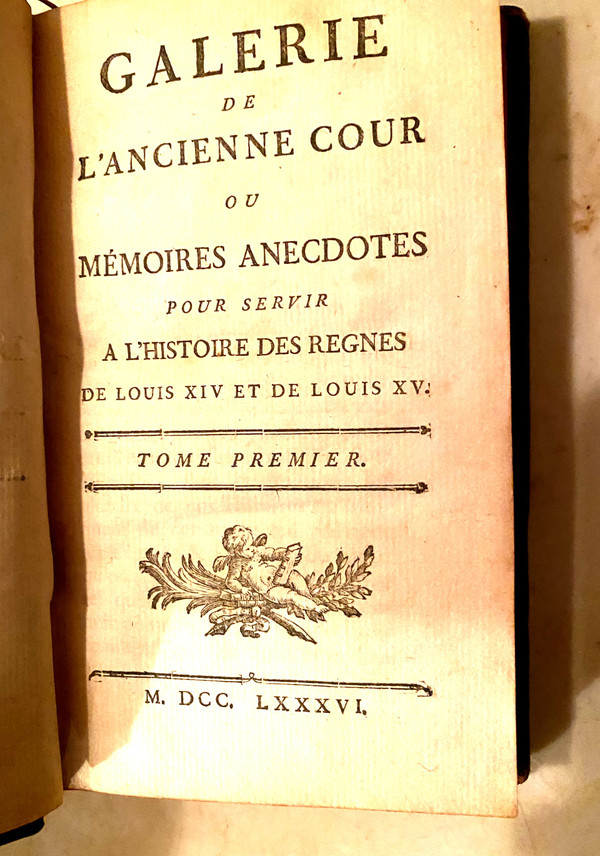 Galerie de l'Ancienne Cour , 3 Bände in 12 , gedruckt 1786 erster bekannter Text von Saint Simon. Selten .