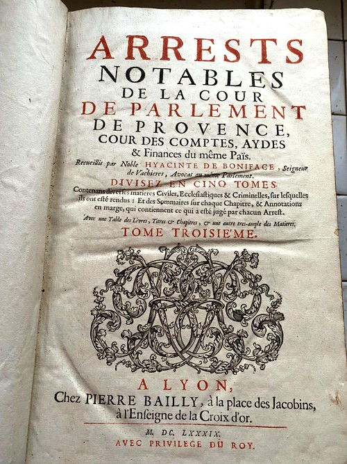 Deux fois trois volumes in folio de Droit et de Justice , Lyon 1689/1708 - et Paris 1725 A fine collection of two works.