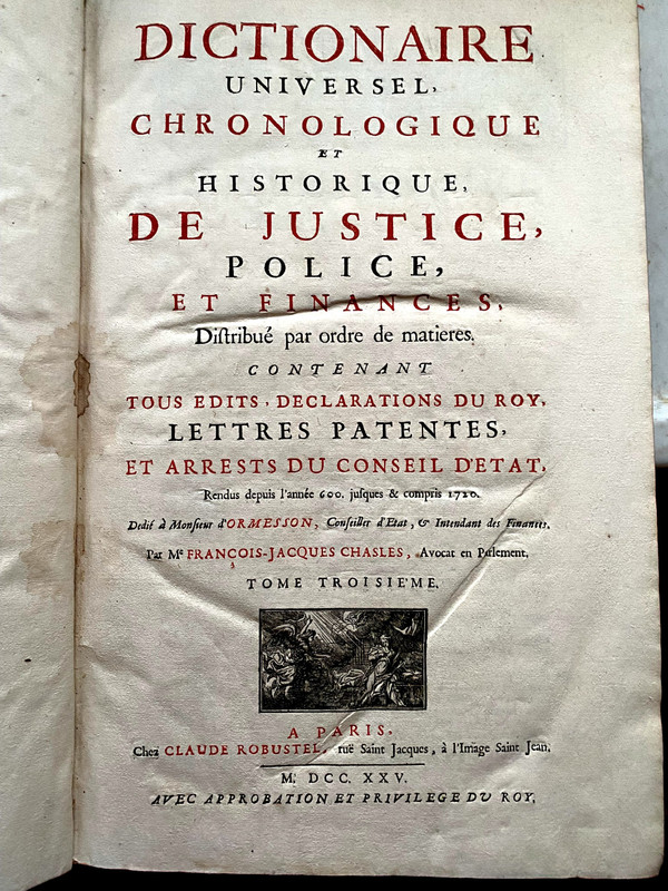 Deux fois trois volumes in folio de Droit et de Justice , Lyon 1689/1708 - et Paris 1725 A fine collection of two works.