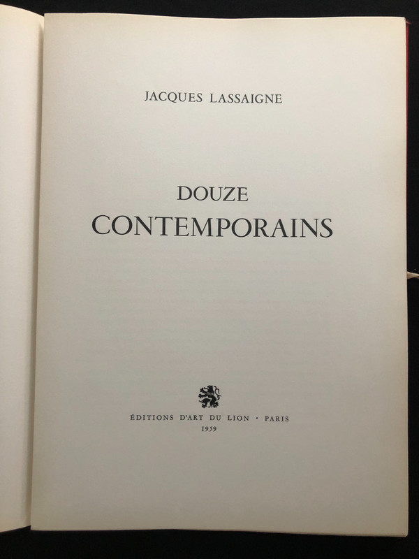 Douze contemporains by Jacques Lassaigne Editions d'art du Lion Paris 1959