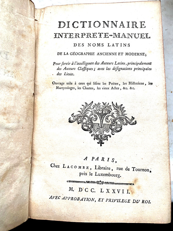 Dictionnaire Interprète-manuel des noms Latins de la Géographie Ancienne et Moderne