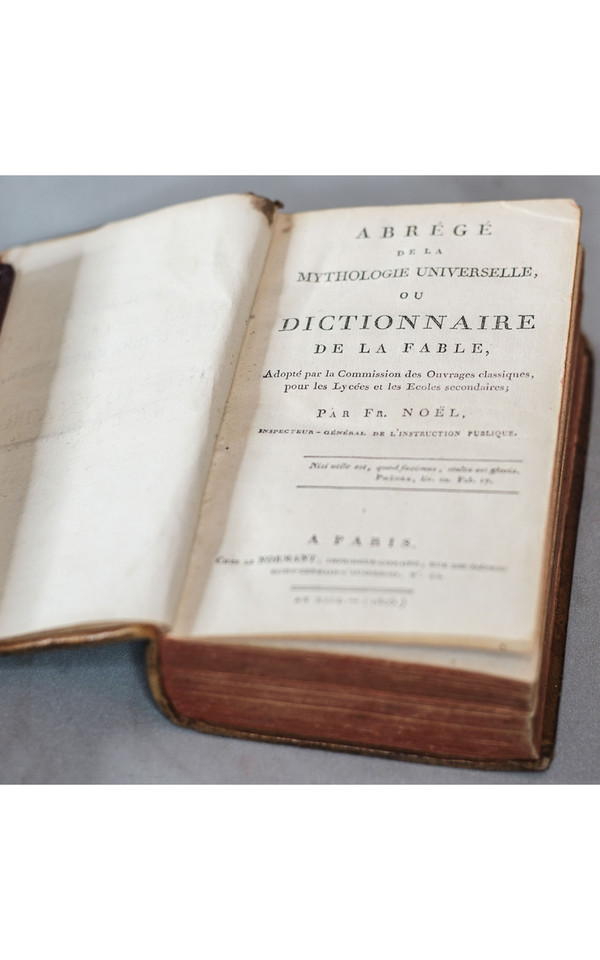 DICTIONNAIRE DE LA FABLE, Abrégé de la mythologie universelle, Fr. NOEL, 1805