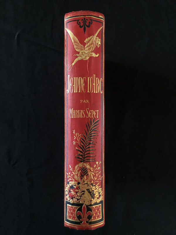 Joan of Arc by Maruis Sepet First edition Alfred Mame Tours 1885