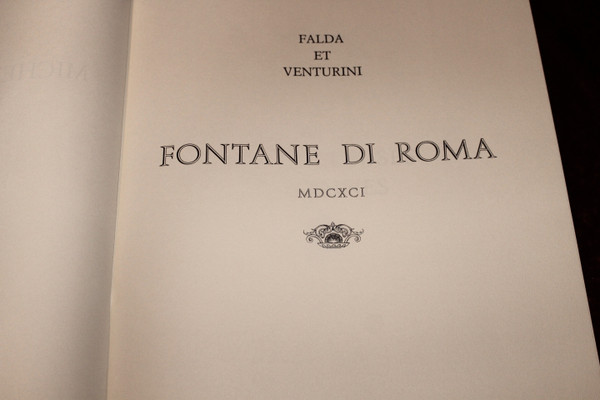 The fountains of Rome illustrated collection based on the 107 engravings by G. Falda "Fontane di Roma"