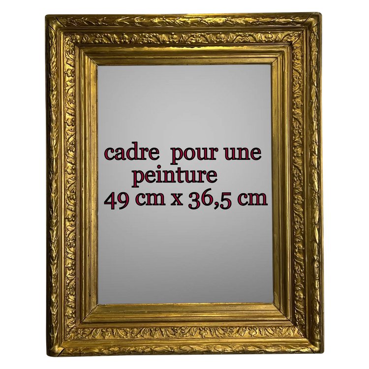 CADRE ANCIEN EN BOIS ET STUC DORÉ POUR PEINTURE 49 cm x 36,5 cm